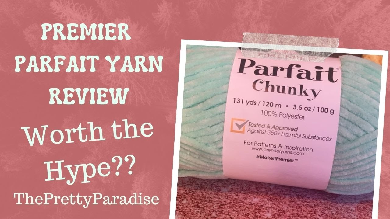 First Time Trying Premier Parfait Yarn🧶Worth the Hype?! Honest Review | The Pretty Paradise Crochet