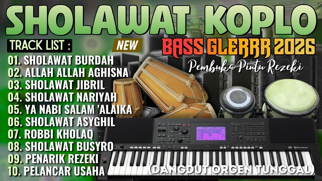SHOLAWAT DANGDUT KOPLO TERBARU 2026 | SHOLAWAT JIBRIL PENARIK REZEKI, BUSYRO NARIYAH MERDU ADEM