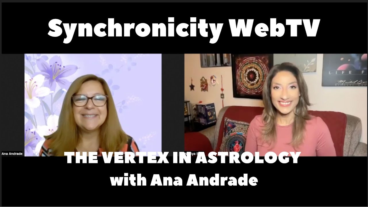 THE VERTEX IN ASTROLOGY with Ana Andrade
