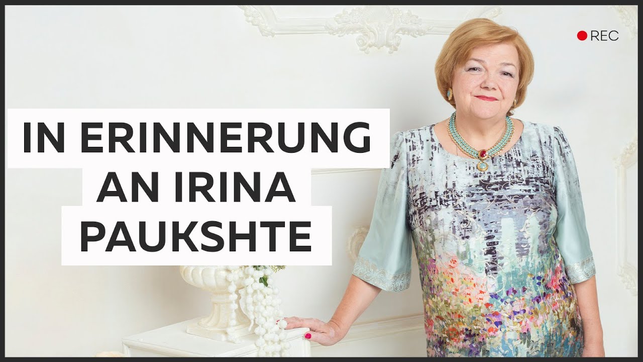 In Erinnerung an Irina Paukshte