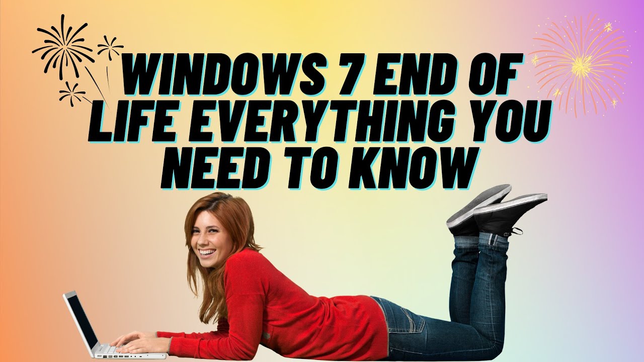Окончание поддержки Windows 7: все, что вам нужно знать