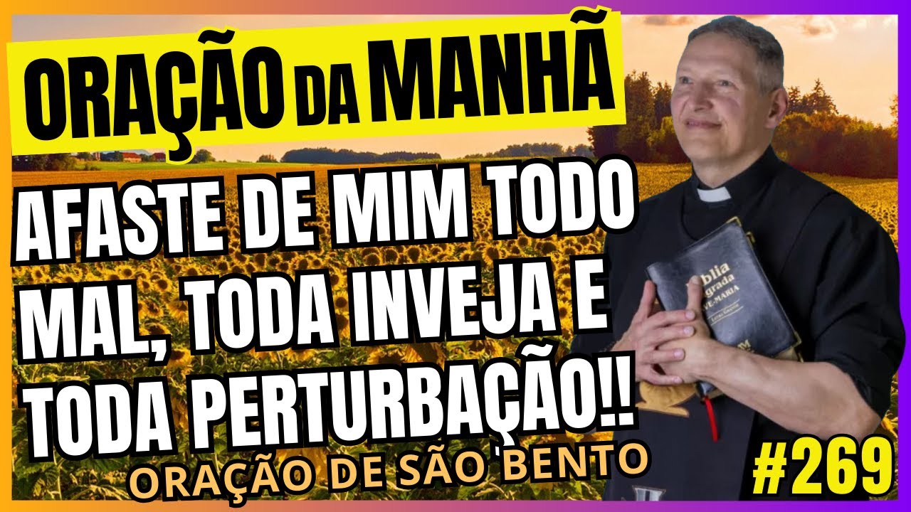 🙏 AFASTA DE MIM TODO MAL, TODA INVEJA E TODA PERTURBAÇÃO! 🛡️ | Padre Marcelo Rossi ✝️🔥 | 269