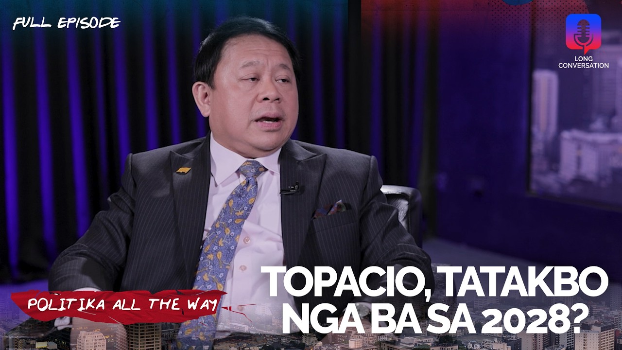 Tatakbo ba si Topacio sa 2028? Full interview on Sara, Duterte, and Marcos | Politika All The Way