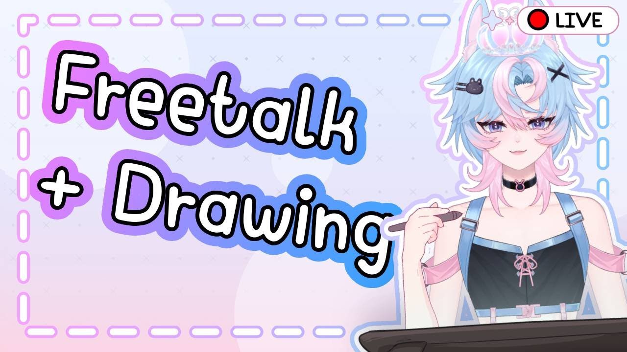 【🔴Live | Freetalk + Drawing】อยากวาดอยู่สองอย่างวาดไรดี😭