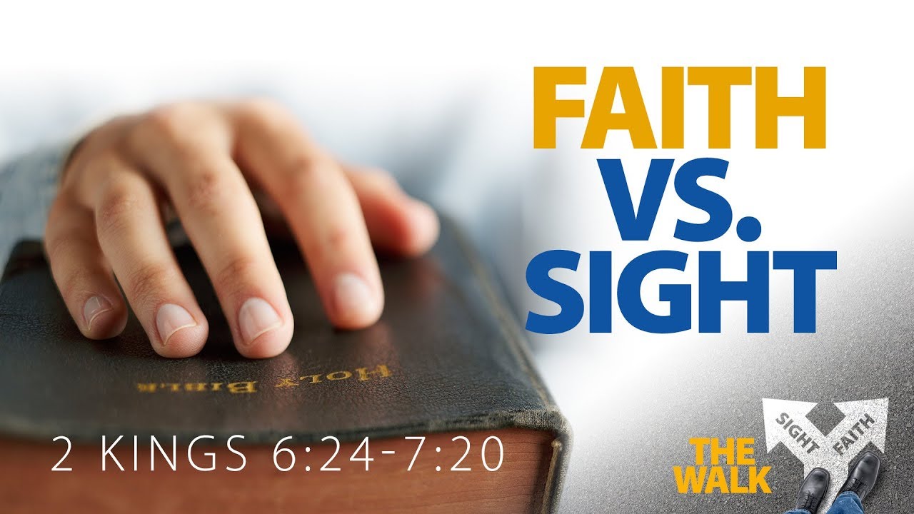 Faith Vs. Sight - Pastor Jeff Schreve