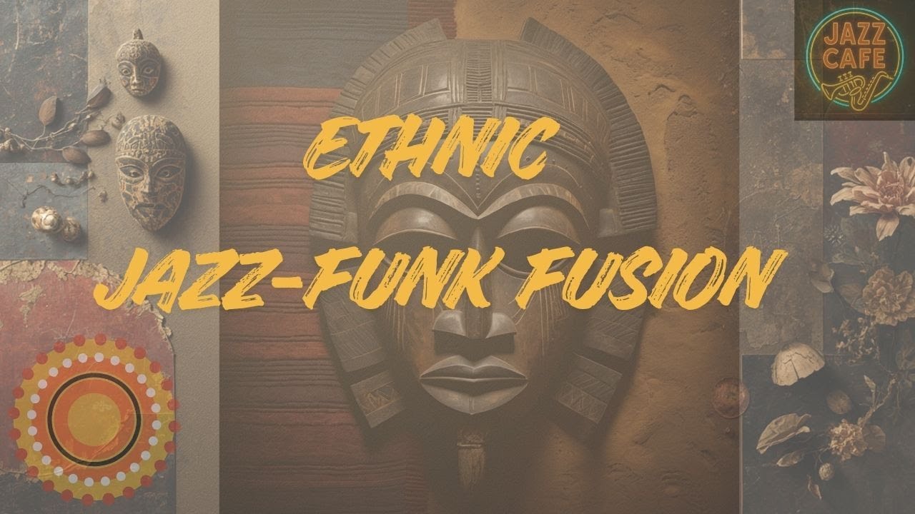 Afro Tribal Jazz Funk Ritual &ndash; Spiritual Groove & Ethnic Drum Fusion (Full Album)