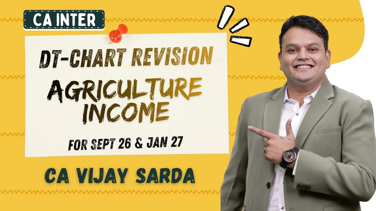 DT  Revision | Agriculture Income | CA Inter | May & Sept 26 | CA Vijay Sarda