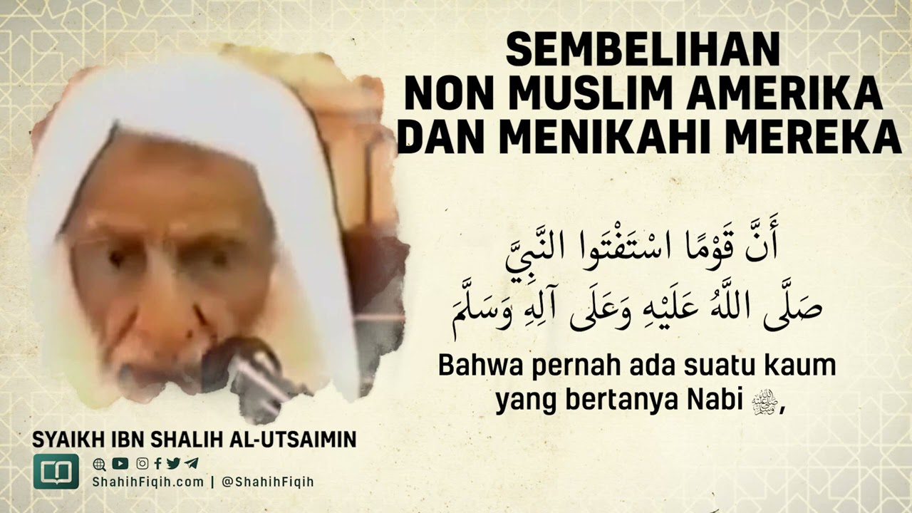 Sembelihan Non Muslim Amerika dan Menikahi Mereka - Syaikh Muhammad bin Shalih Al-Utsaimin