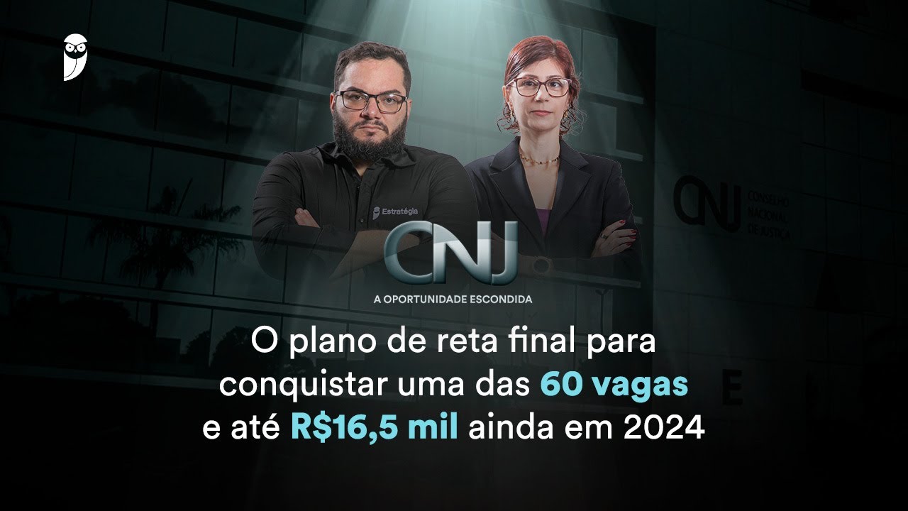 CNJ: A Oportunidade Escondida - O plano de reta final para conquistar uma das 60 vagas e R$16,5 mil