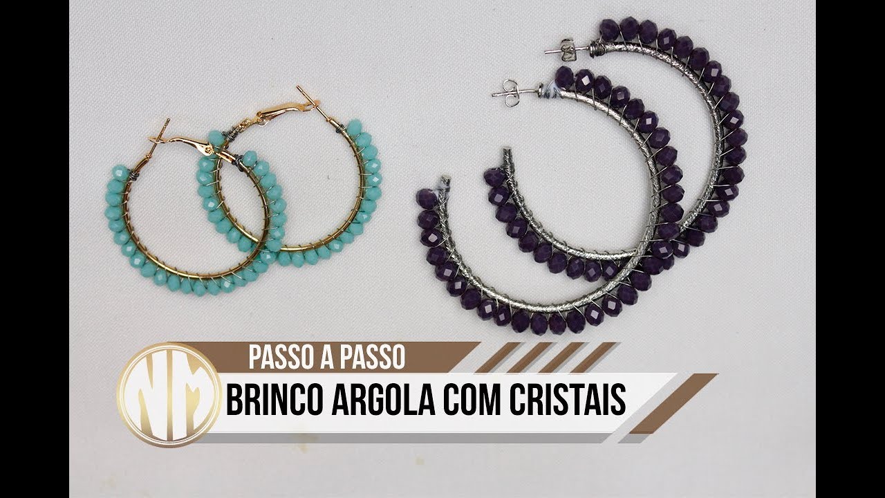 Brinco Argola com Cristais - passo a passo