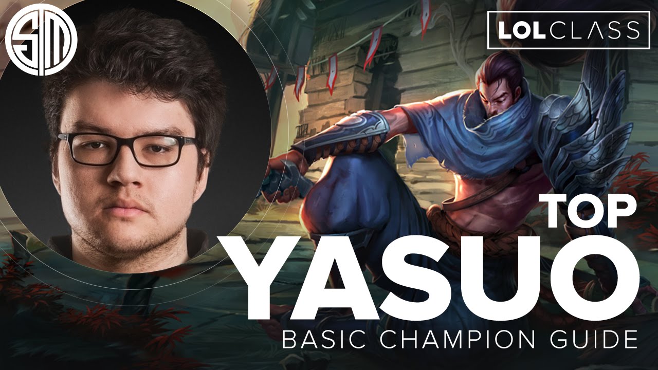 Yasuo Top basic champion guide with TSM Dyrus - Season 5 | League of Legends