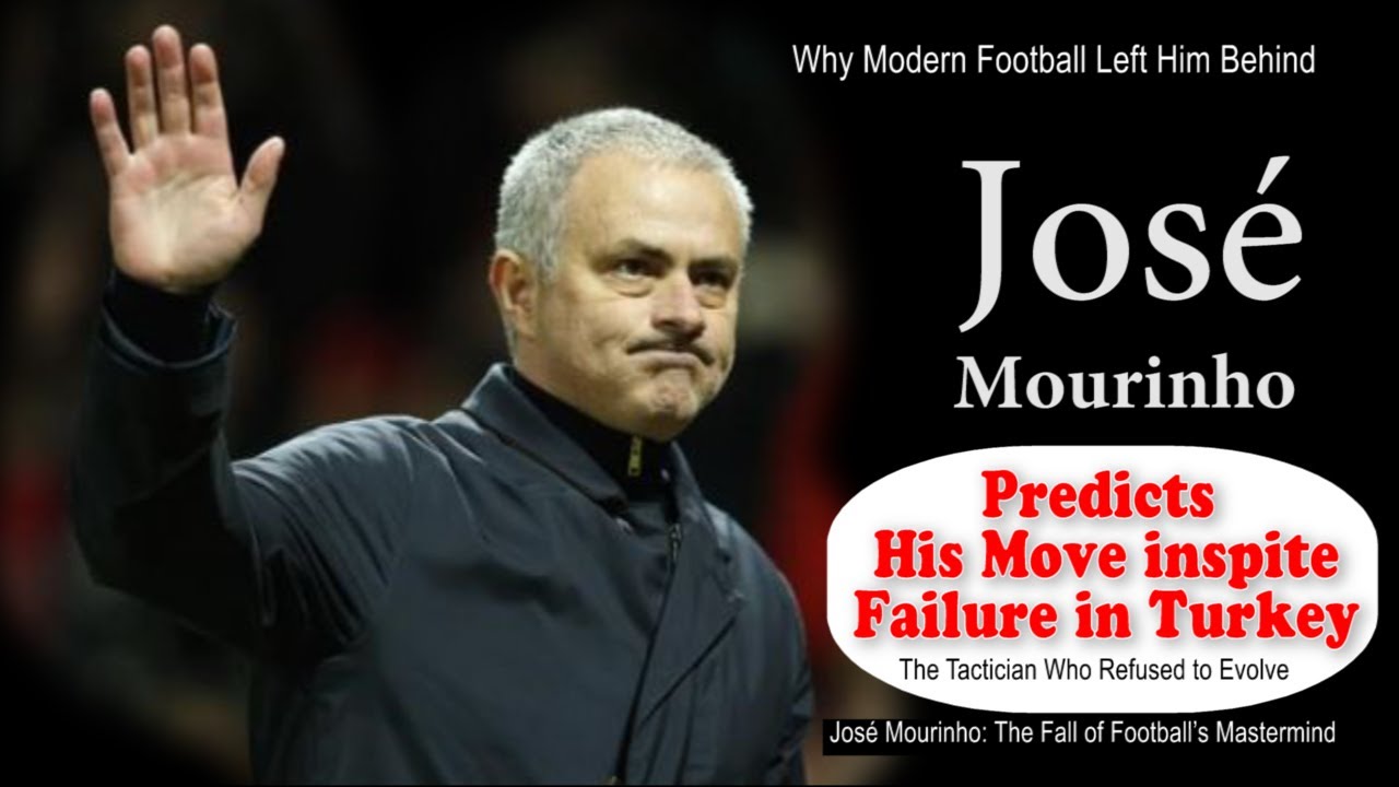Jos&eacute; Mourinho Why Modern Football Left Him Behind