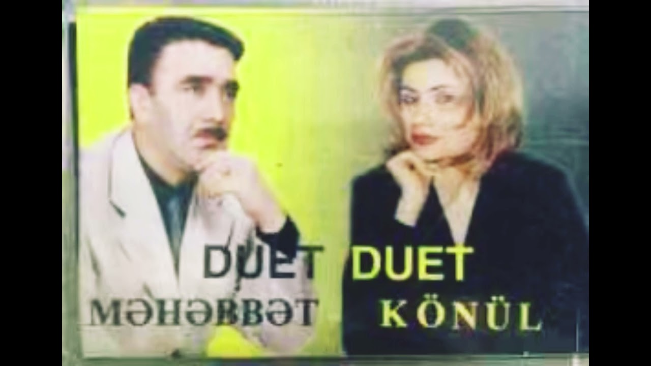 Məhəbbət Kazımov & Könül Kərimova - Ay Dəli Ceyran