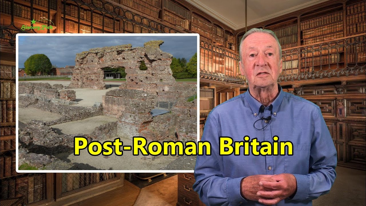 ‘Post-Roman Britain’ Exploring Arthurian Britain, 2