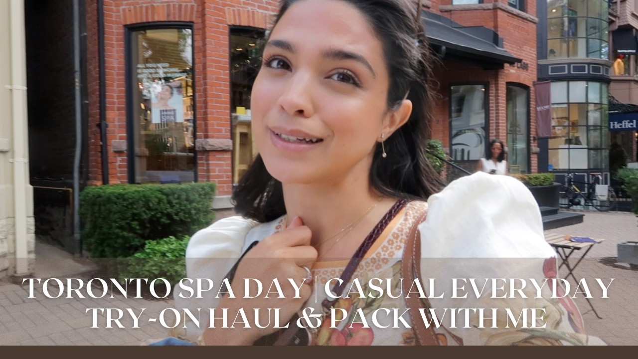 CASUAL TRY-ON HAUL, PACK WITH ME & TORONTO SPA DAY | VLOG S6:E28 | Samantha Guerrero