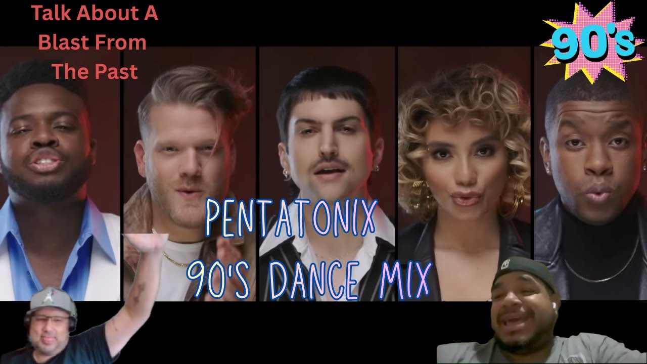 Pentatonix 90s Mix REACTION! Eddie Took Me Straight Back to the 90s
