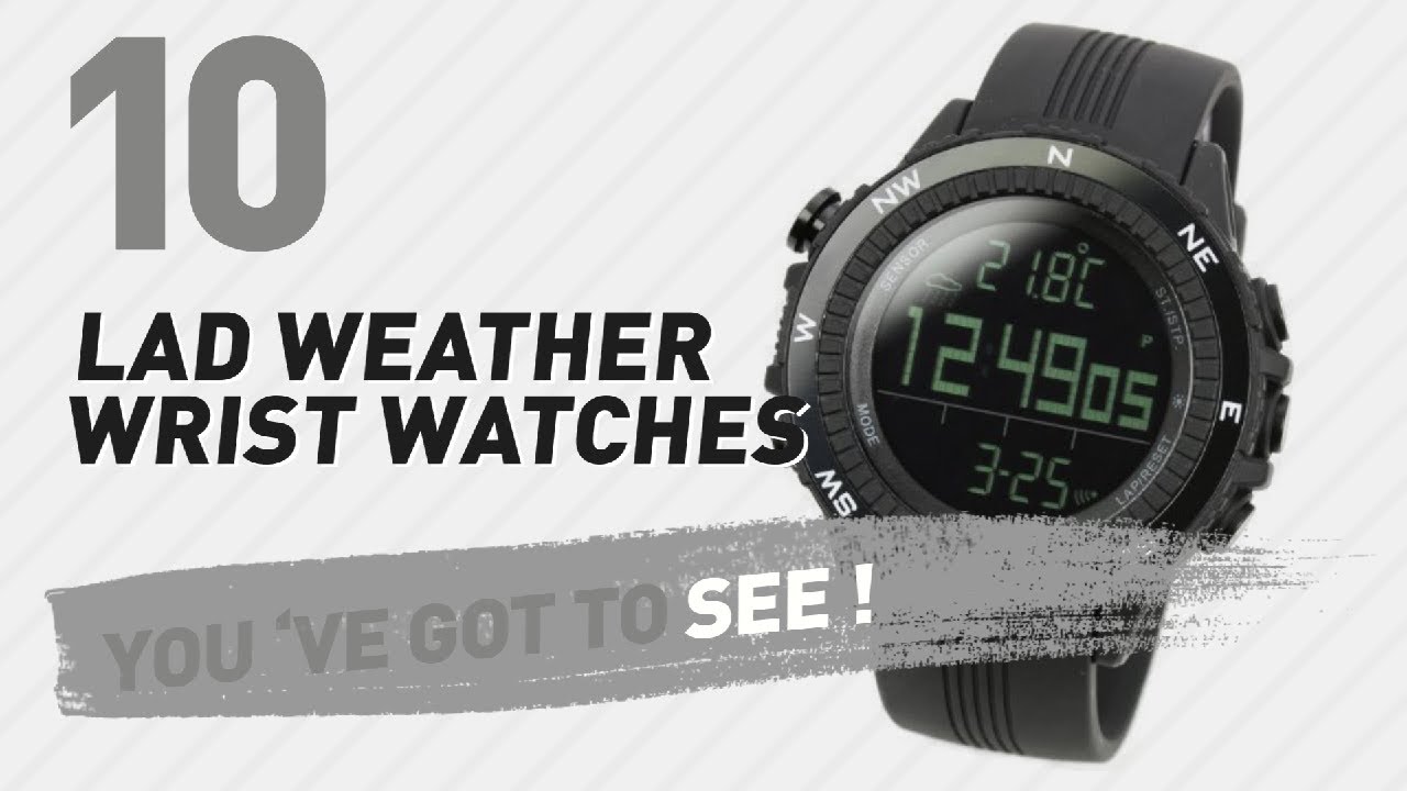 Lad Weather Wrist Watches For Men // New & Popular 2017