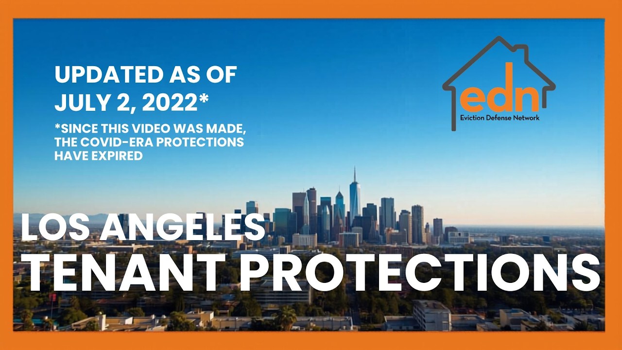 Eviction Defense Network (EDN) Latest Tenant Protections - Updated as of 07-02-2022