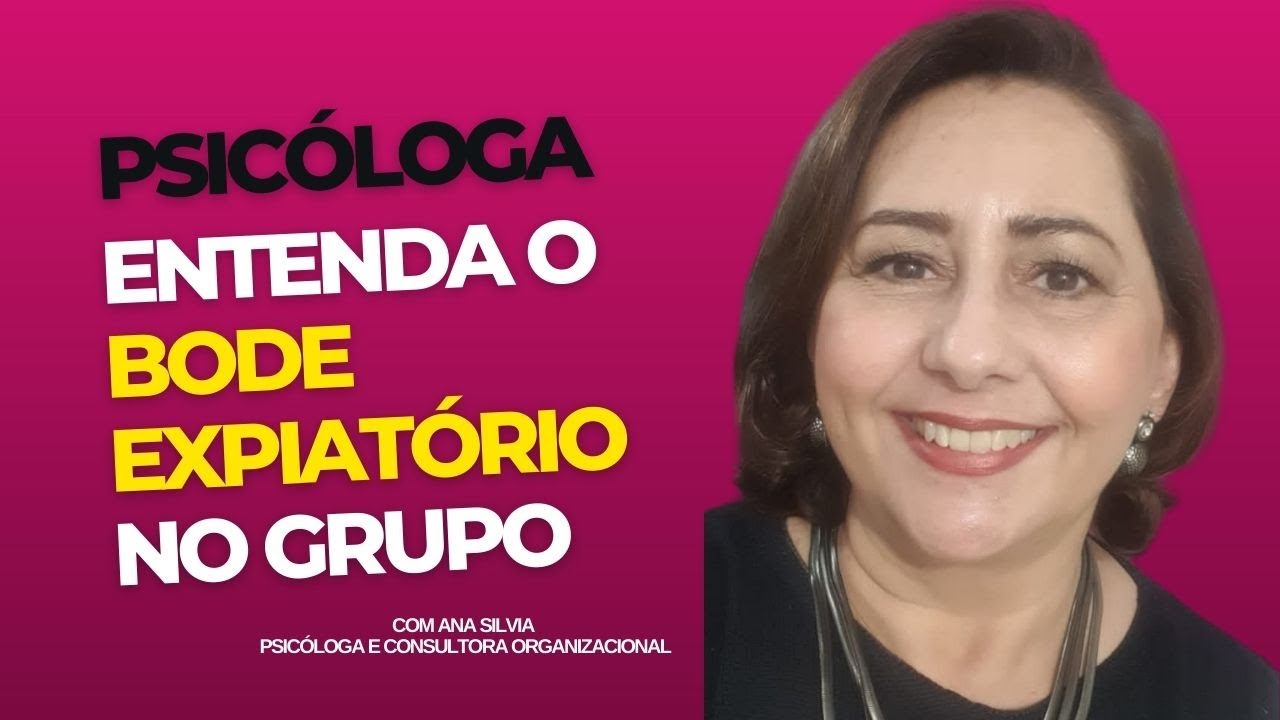 BODE EXPIATÓRIO NO GRUPO: ENTENDA ESTE PAPEL!