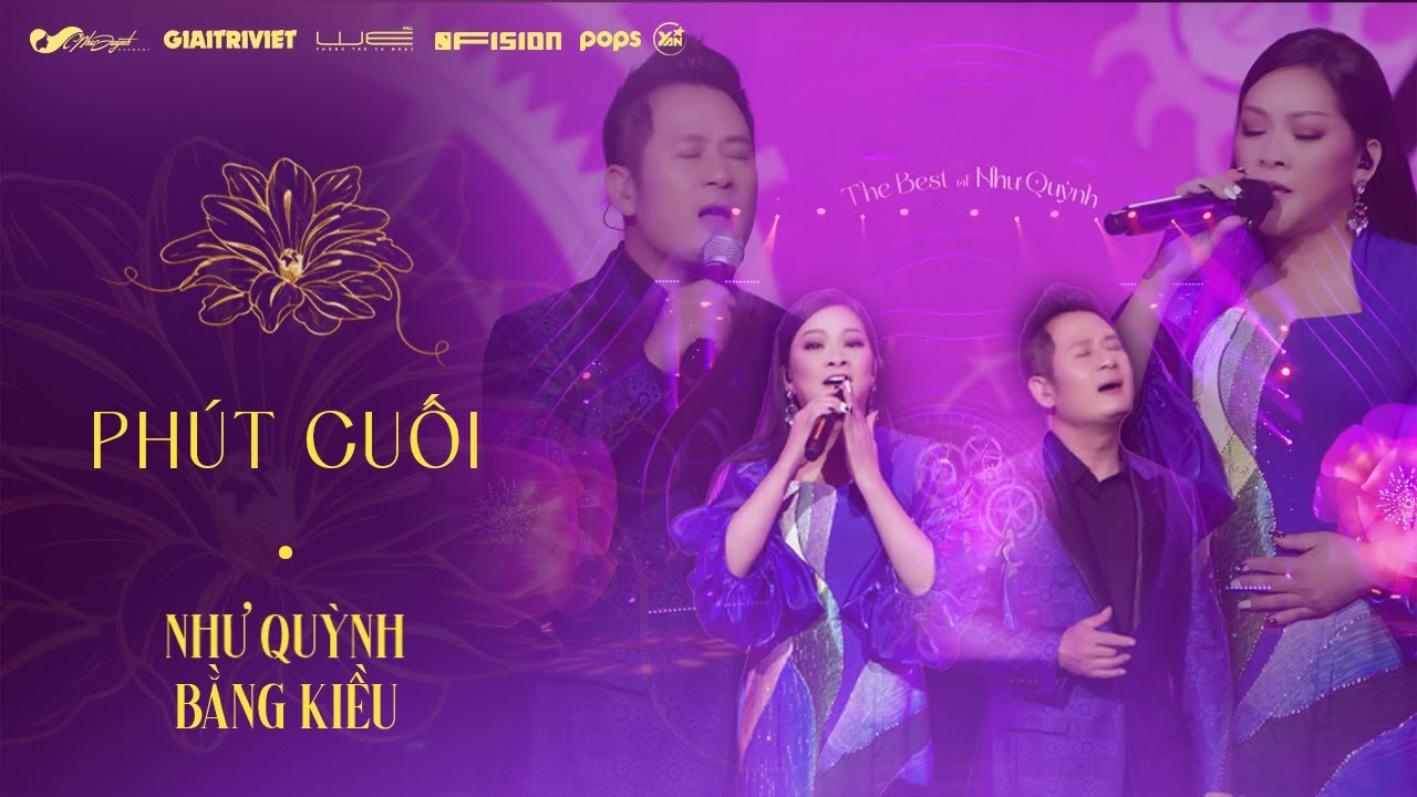 Phút Cuối | Như Quỳnh - Bằng Kiều | Liveshow The Best Of Như Quỳnh