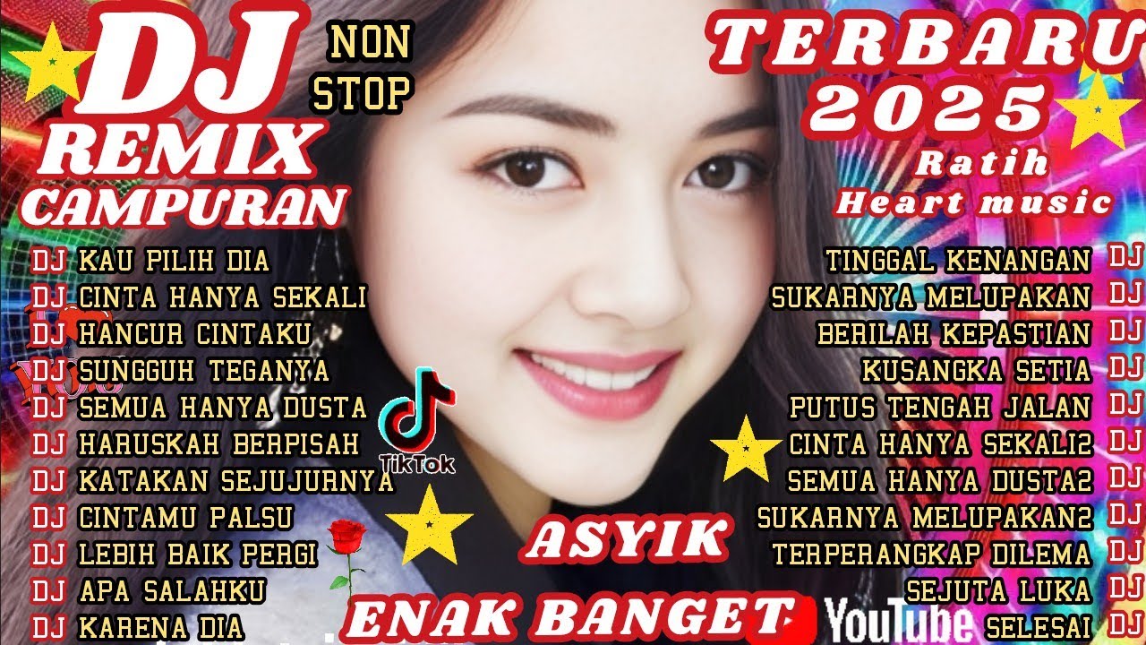 DJ DANGDUT REMIX 🔥 TERBARU 2025 VIRAL TIKTOK //😭KAU PILIH DIA 💔//ENAKEUN NONSTOP 