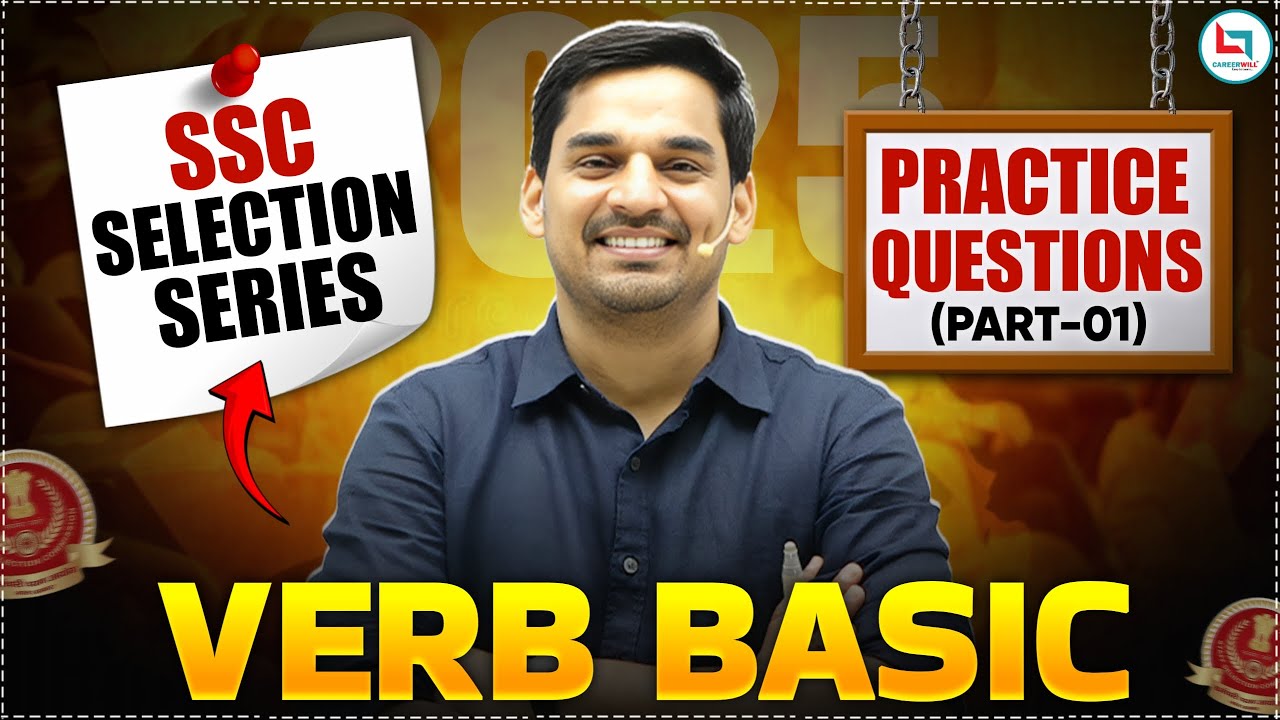 SSC 2025 | Verb Basic #01 | English Practice Set | SSC Selection Series | By Gopal Sir 