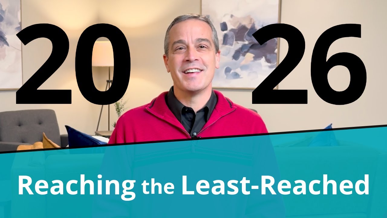 Reaching the Least-Reached in 2026