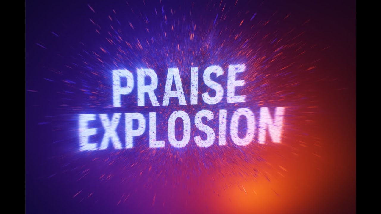 PRAISE EXPLOSION | Christian EDM Worship (Lyric Video)