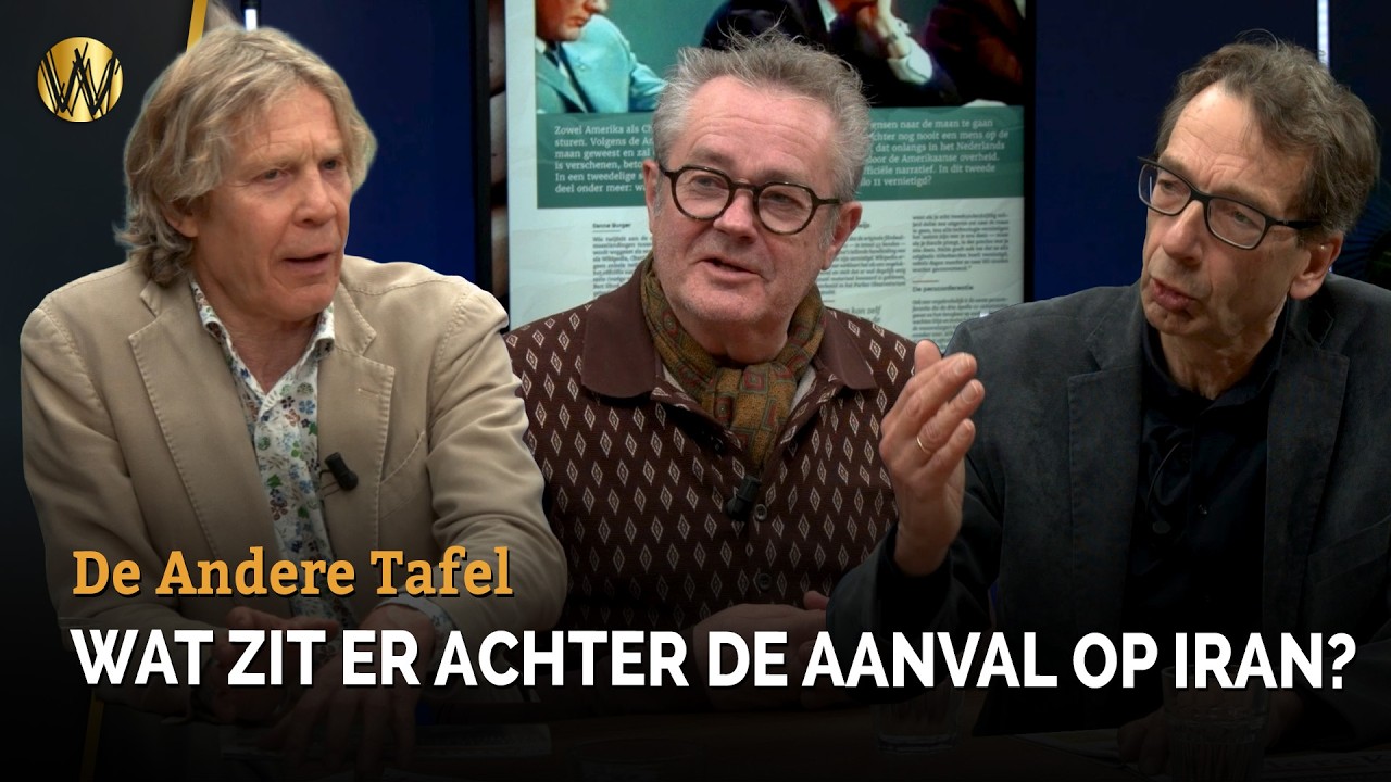 Wat zit er achter de aanval op Iran? | De Andere Tafel