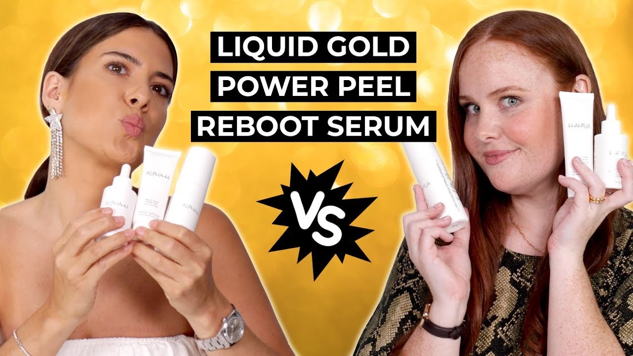 We Compare 3 Best-Selling Alpha-H Products & This Is Our Verdict | The Best Alpha-H Product For You