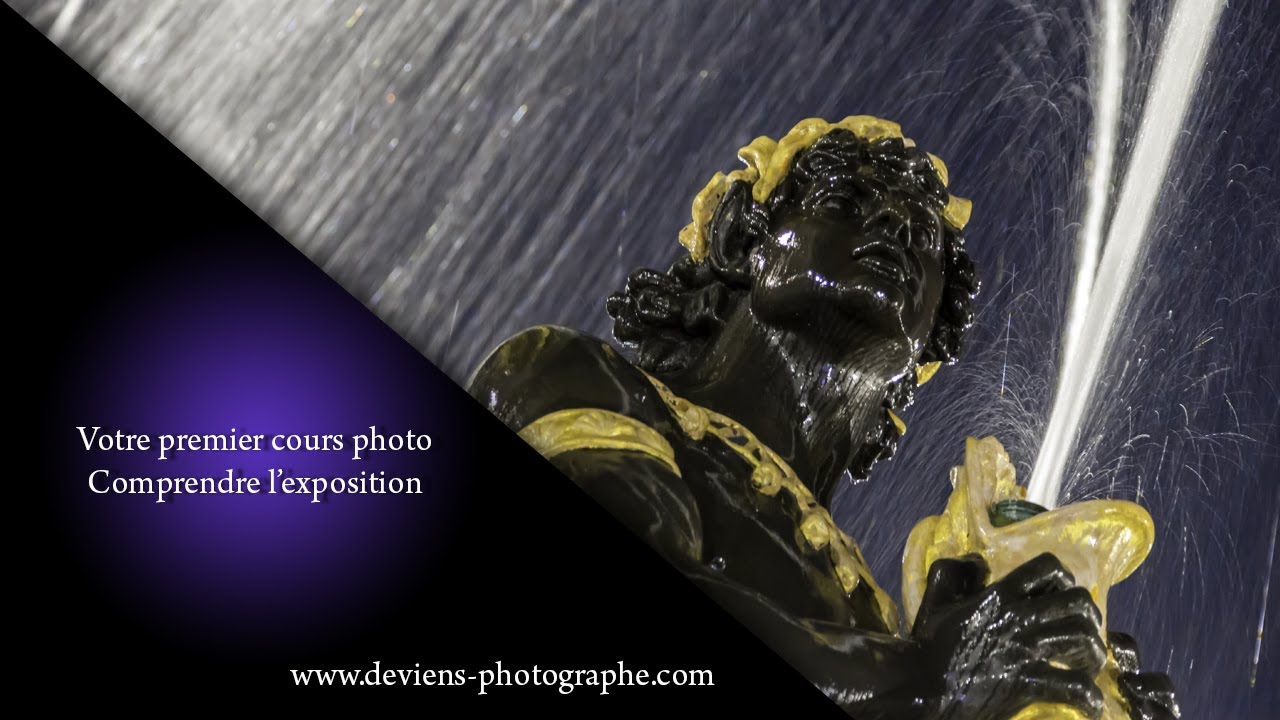 Apprendre la photo - Comprendre l'exposition - premier cours photo gratuit - S02E19