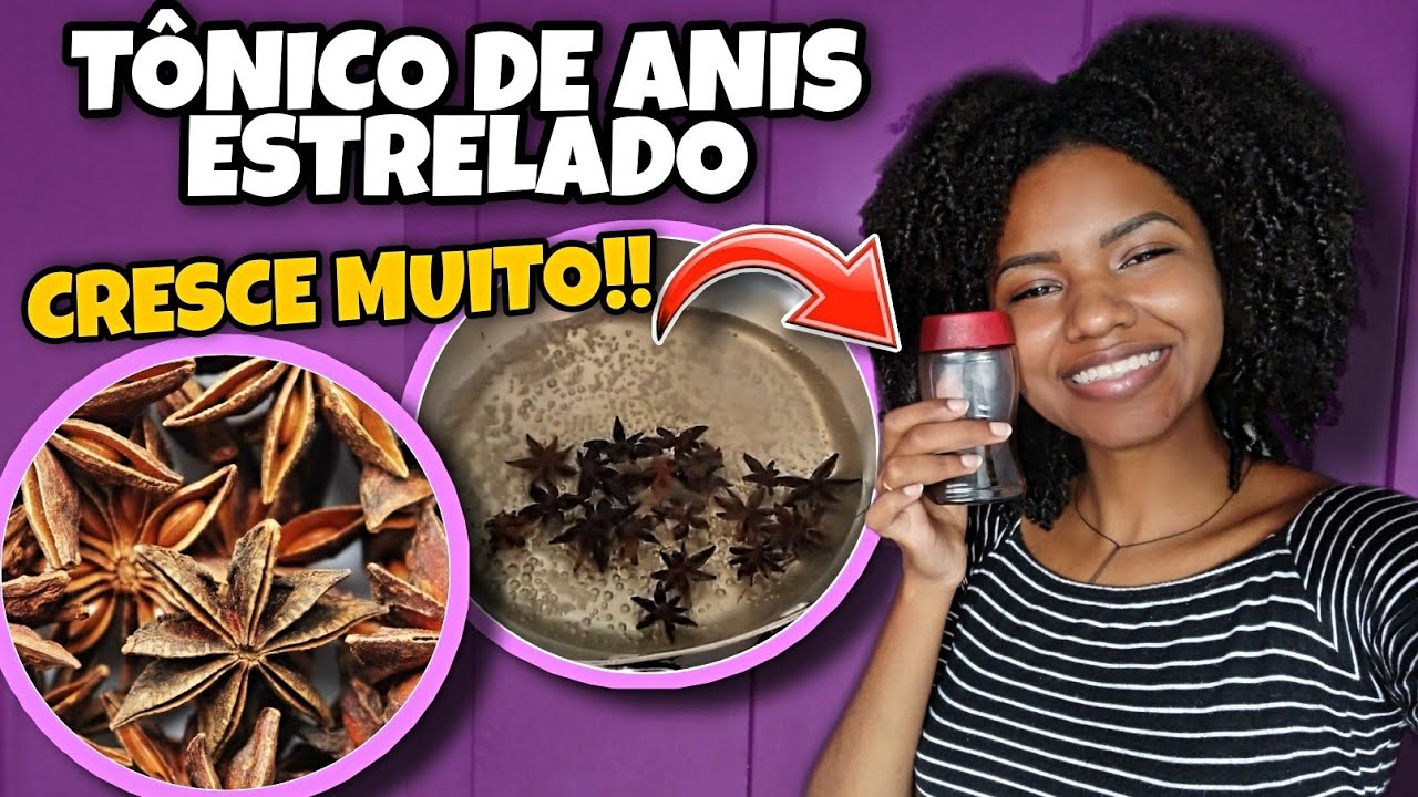 TÔNICO DE ANIS ESTRELADO PARA CRESCIMENTO CAPILAR!!!