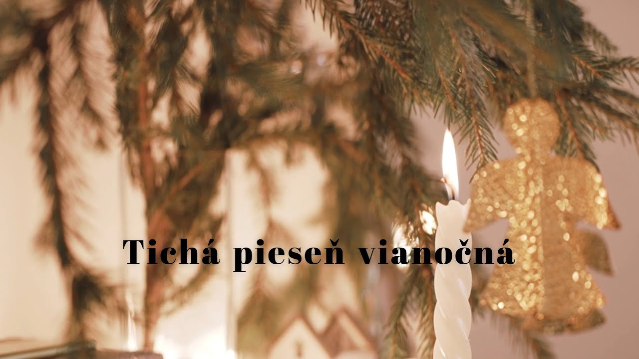 TICHÁ PIESEŇ VIANOČNÁ
