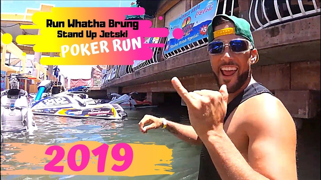 Run Whatcha Brung Stand Up Jet Ski Poker Run 2019