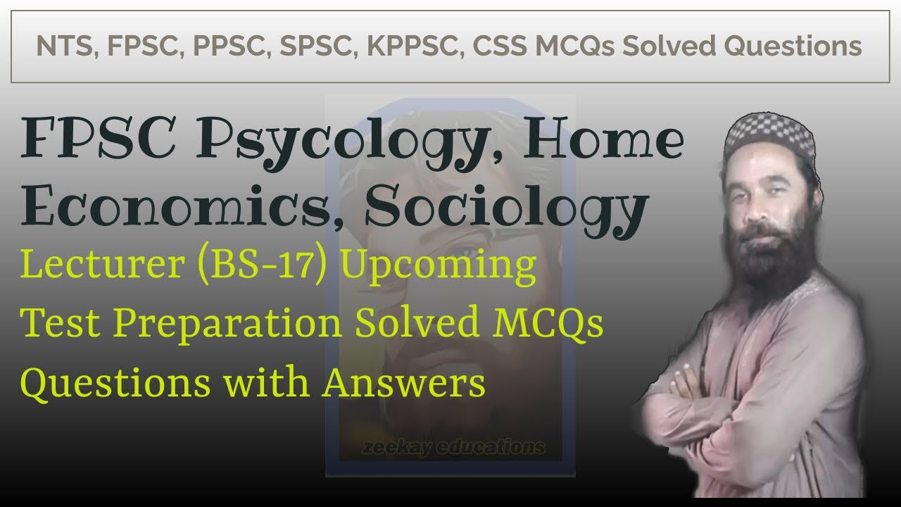 FPSC Psychology, Home Economics & Sociology Lecturer (BS-17) Test Preparation for Lecturer Tests
