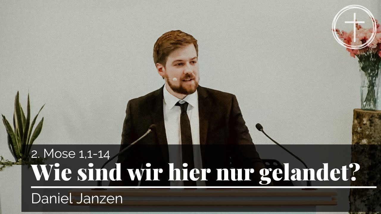 Wie sind wir hier nur gelandet? (2. Mose 1,1-14) | Predigt