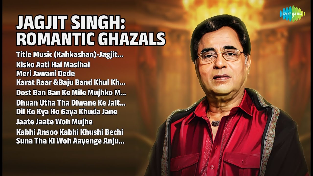 जगजीत सिंह: रोमांटिक ग़ज़लें | Jagjit Singh Songs | Title Music KahkashanJagjit Singh