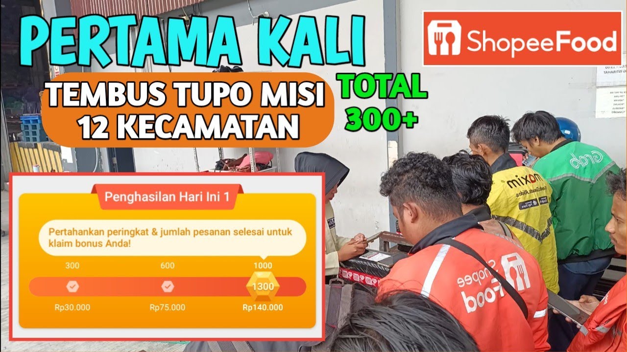 PERTAMA KALI TEMBUS TUPO MISI 12 KECAMATAN KURIR DRIVER SHOPEEFOOD | WANT TRIP