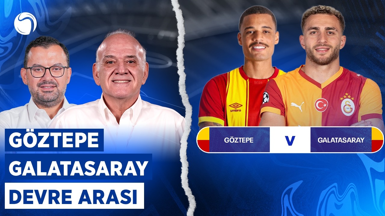 G&ouml;ztepe - Galatasaray Devre Arası | Ahmet &Ccedil;akar, Emre Zabunoğlu | Sky Spor