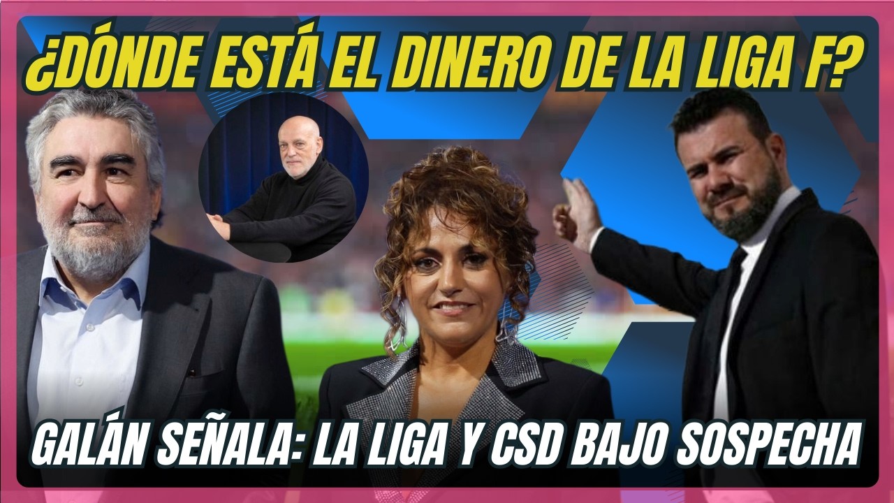 LA GESTIÓN DE BEATRIZ ÁLVAREZ Y SUS SECUACES SEÑALADA. LA LIGA Y CSD BAJO SOSPECHA.