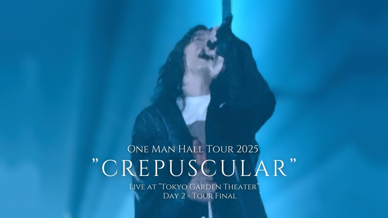 【4K】キタニタツヤ / One Man Hall Tour  