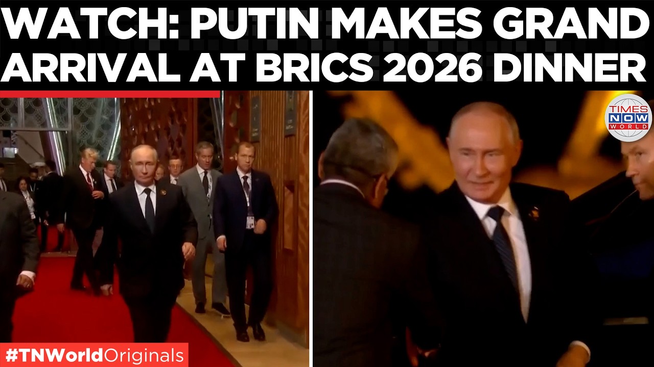 BRICS 2026: Putin Arrives for Leaders' Dinner Amid High-Stakes Global Summit | Times Now World