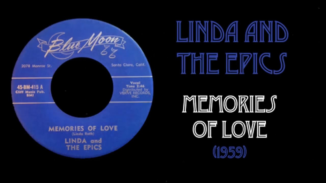 Linda And The Epics - Memories Of Love (1959)