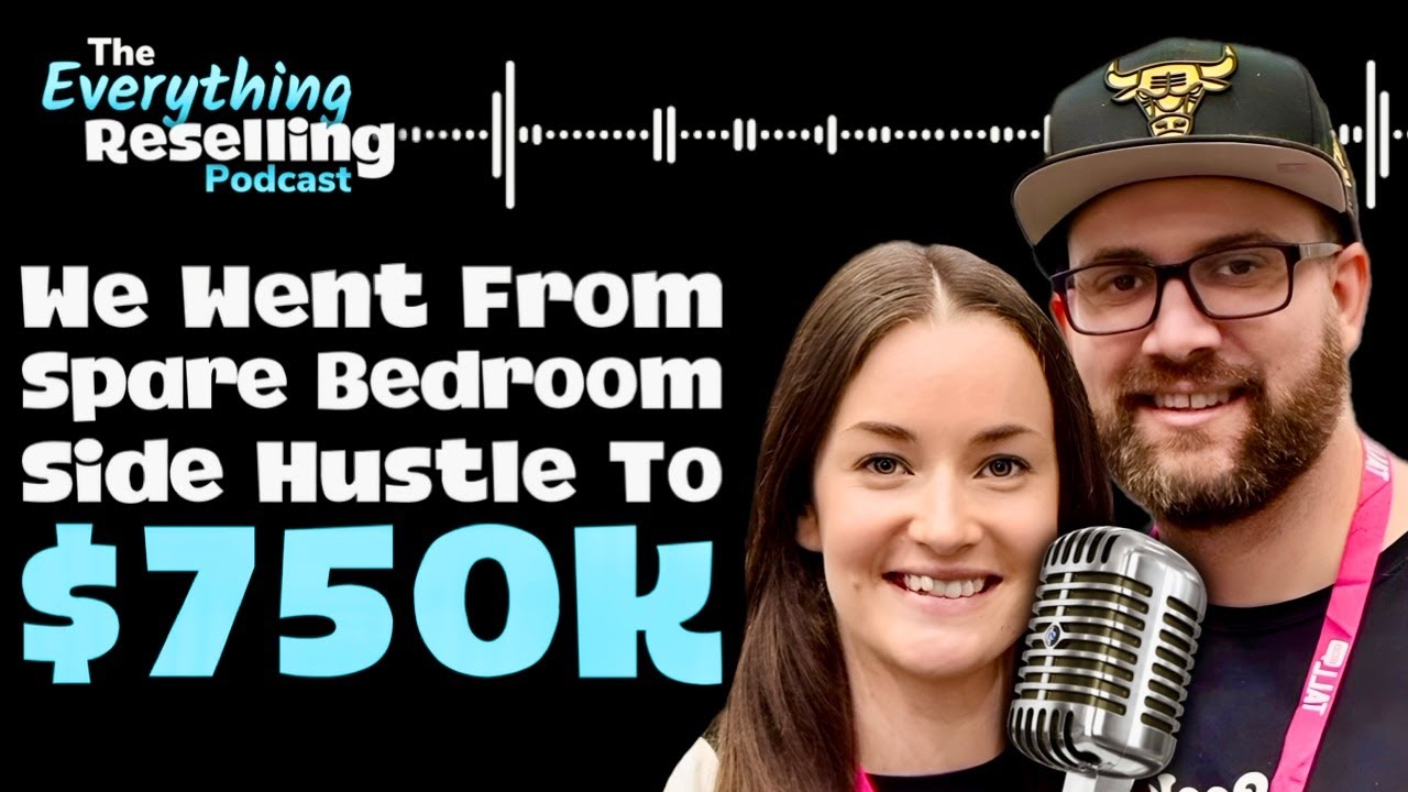 Spare Bedroom Side Hustle To $750K! | The Everything Reselling Podcast S04E10