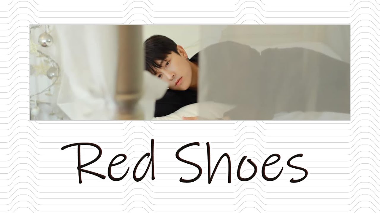 Kim Dongwan - Red Shoes [HAN, ROM & ENG Lyrics]