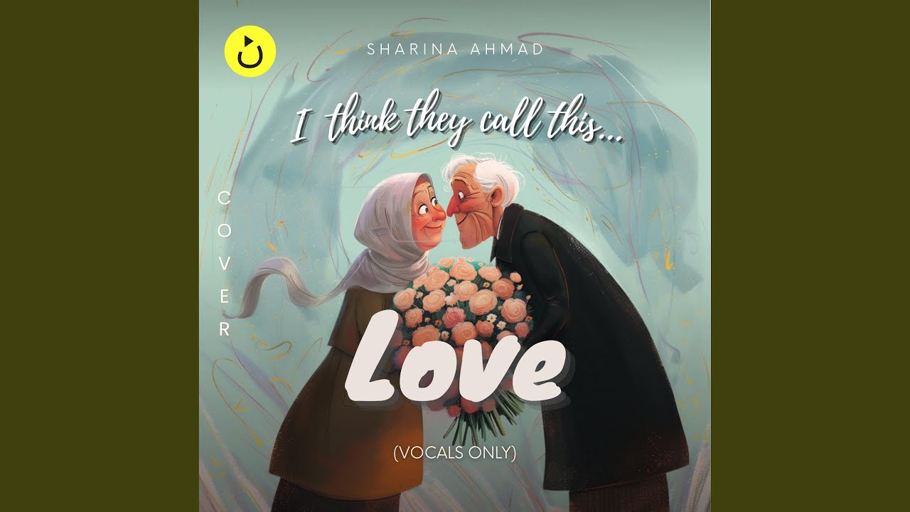 I Think They Call This Love (Vocals Only) (feat. Sharina Ahmad)
