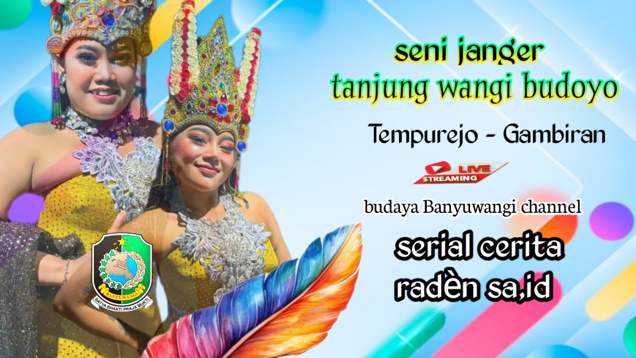 RADEN SAID SUNAN KALIJAGA || JANGER TANJUNG WANGI BUDOYO | LIVE TEMPUREJO - GAMBIRAN ||  YUDIS AUDIO