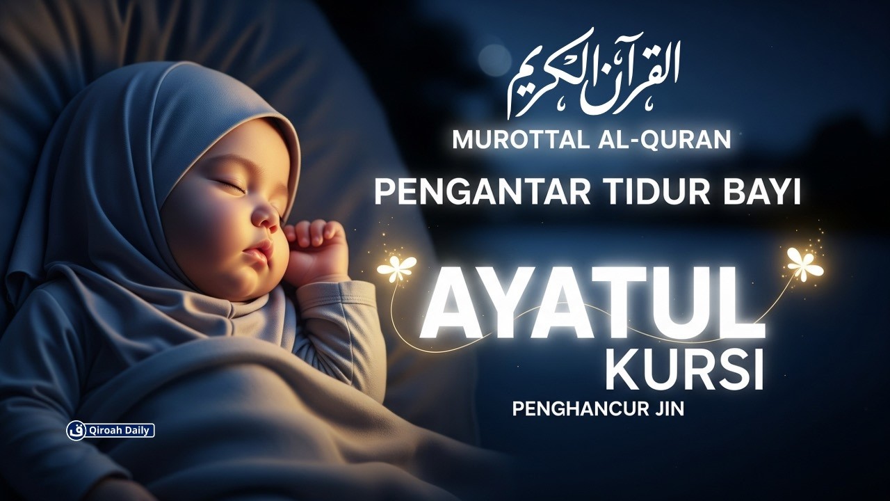 AYAT KURSI 3 JAM | Murottal Pengantar Tidur Penenang Hati dan Pikiran @qiroahdaily