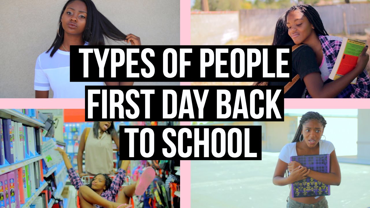 Types Of People| First Day Back To High School|