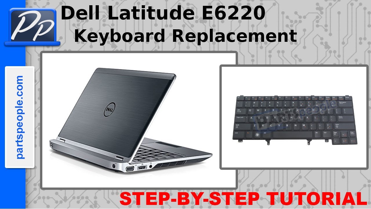 Dell Latitude E6220 Keyboard Video Tutorial Teardown
